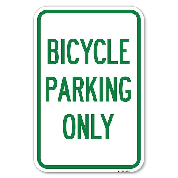 Signmission Bicycle Parking Only Heavy-Gauge Aluminum Sign, 12" x 18", A-1218-24318 A-1218-24318 - main